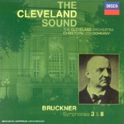 Bruckner: Symphonies Nos. 3 & 8