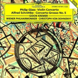 Glass: Concerto For Violin And Orchestra / Schnittke: Concerto Grosso No. 5